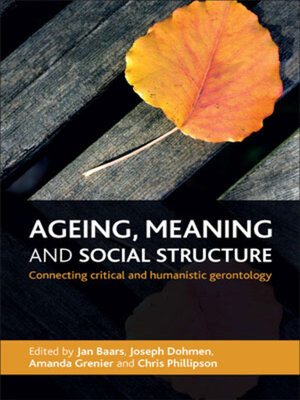 cover image of Ageing, Meaning and Social Structure